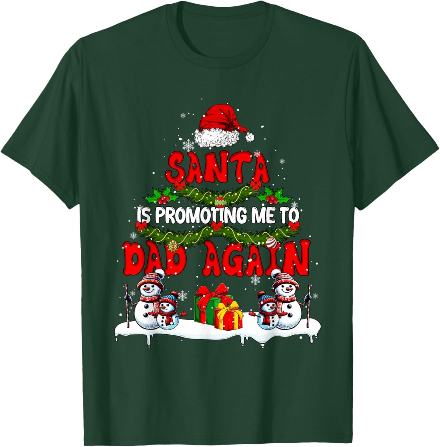 Santa Is Promoting Me To Dad Again Xmas Expecting New Baby T-Shirt - T-Shirt | Forest