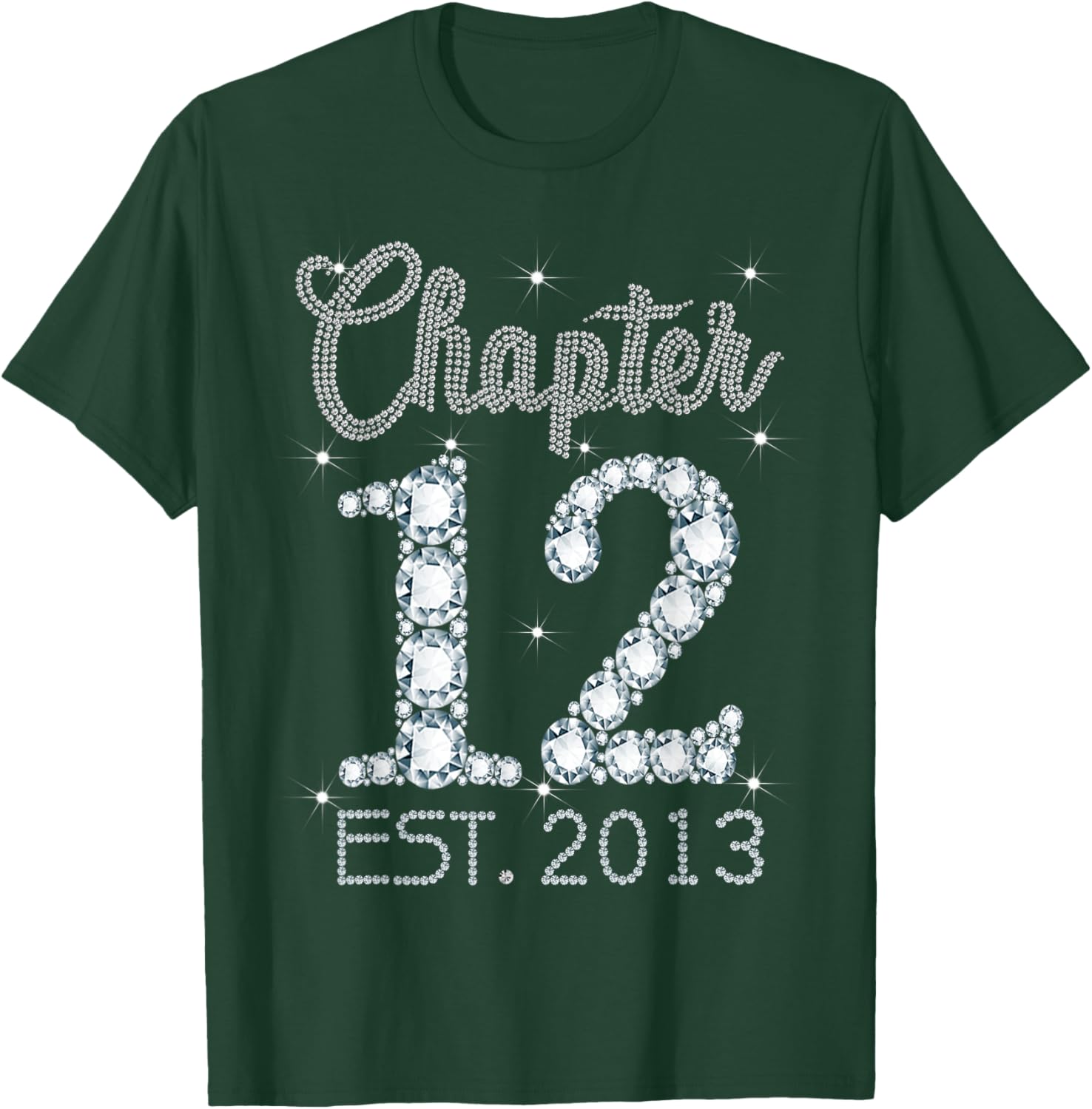 Chapter 12 EST 2013 Happy 12th Birthday Gift Girls T-Shirt - T-Shirt | Forest