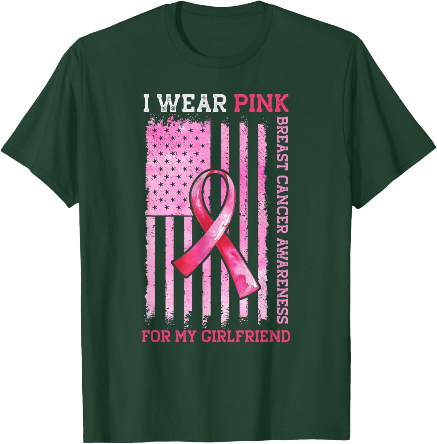 I Wear Pink For My Girlfriend American Flag Breast Cancer T-Shirt - T-Shirt | Forest