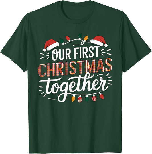Our First Christmas Together Women Men Xmas Funny Couples Pajamas Christmas T-Shirt - T-Shirt | Forest
