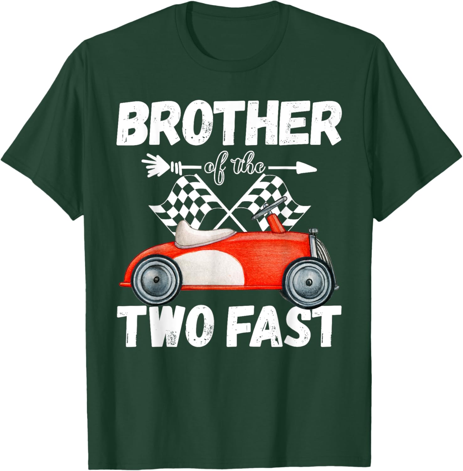 Brother Of The Two Fast 2 Curious Birthday 2nd Little Racer T-Shirt - T-Shirt | Forest