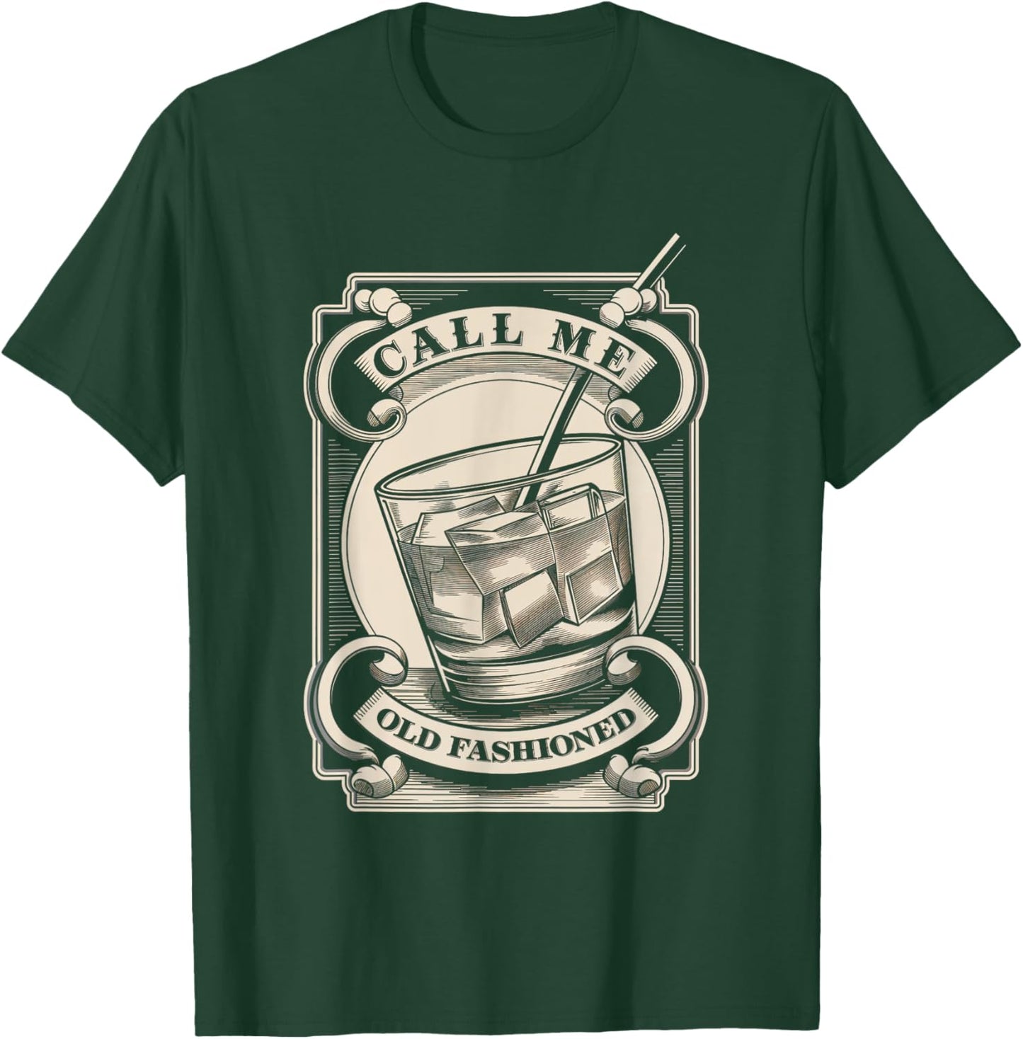 Call Me Old Fashioned Cocktail Whiskey Drink Lover T-Shirt - T-Shirt | Forest