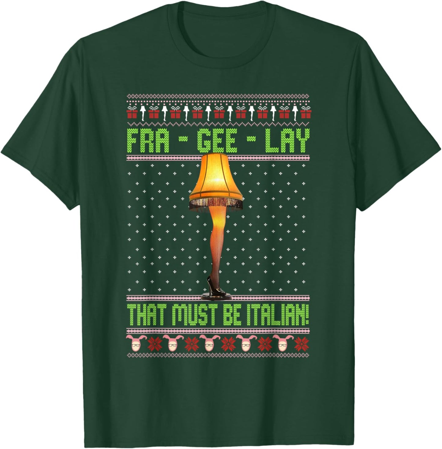 Fra-Gee-Lay Funny Christmas Fragile Italian Xmas Women Men T-Shirt - T-Shirt | Forest