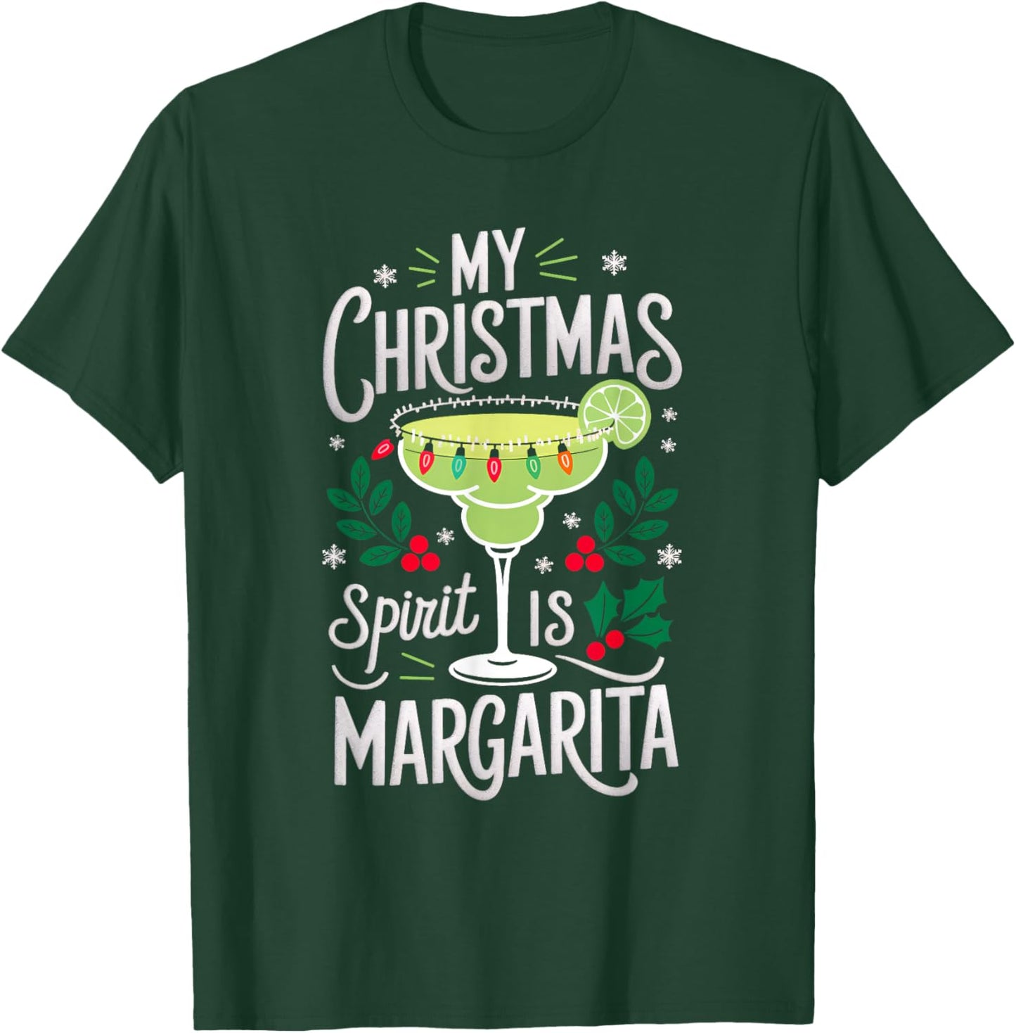 Merry Xmas My Christmas Spirit Margarita Men Women T-Shirt - T-Shirt | Forest