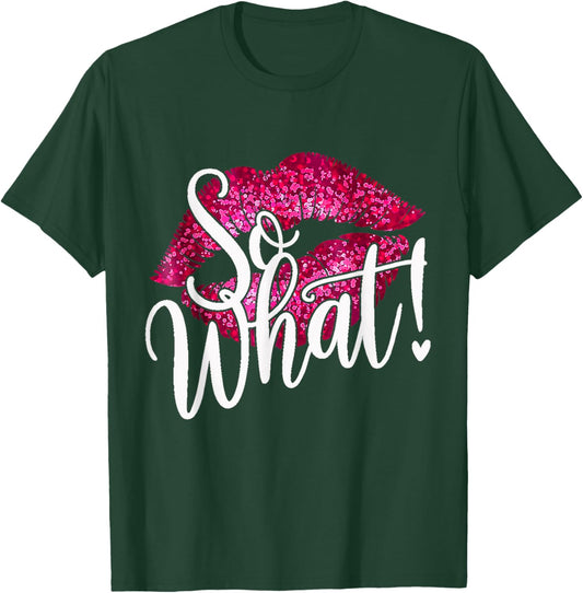 Retro I So What Pink Colors Party Funny Women Kids T-Shirt - T-Shirt | Forest