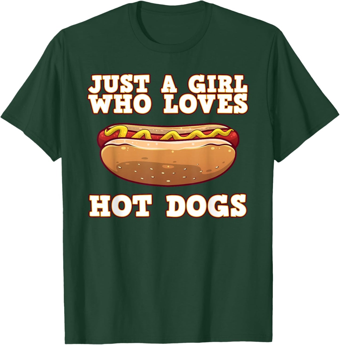 Funny Hot Dog Design Girls Food Hotdog Lovers T-Shirt - T-Shirt | Forest