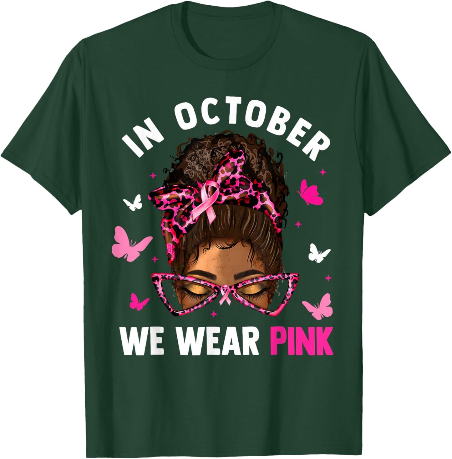 Messy Bun In October We Wear Pink Messy Bun Black Women T-Shirt - T-Shirt | Forest