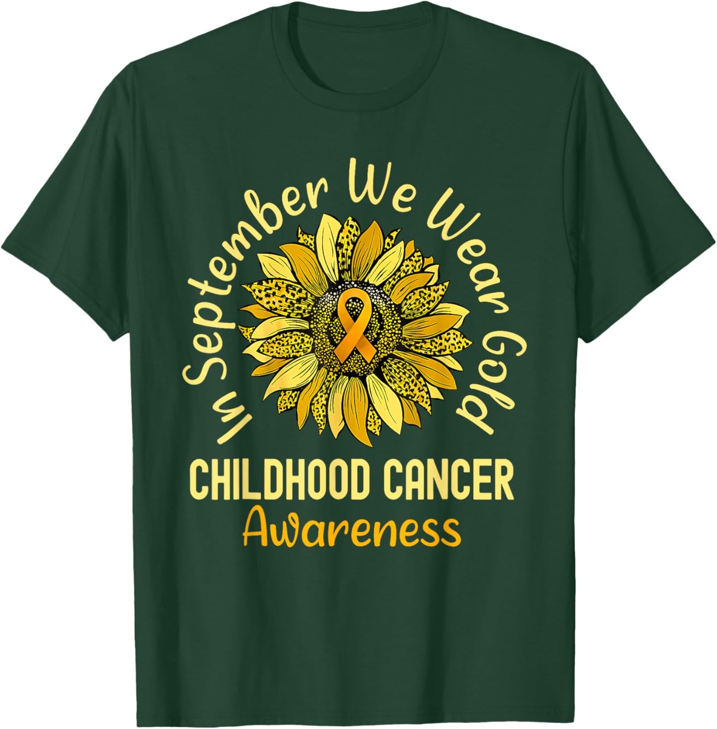 September We Wear Gold Childhood Cancer Awareness Sunflower T-Shirt - T-Shirt | Forest