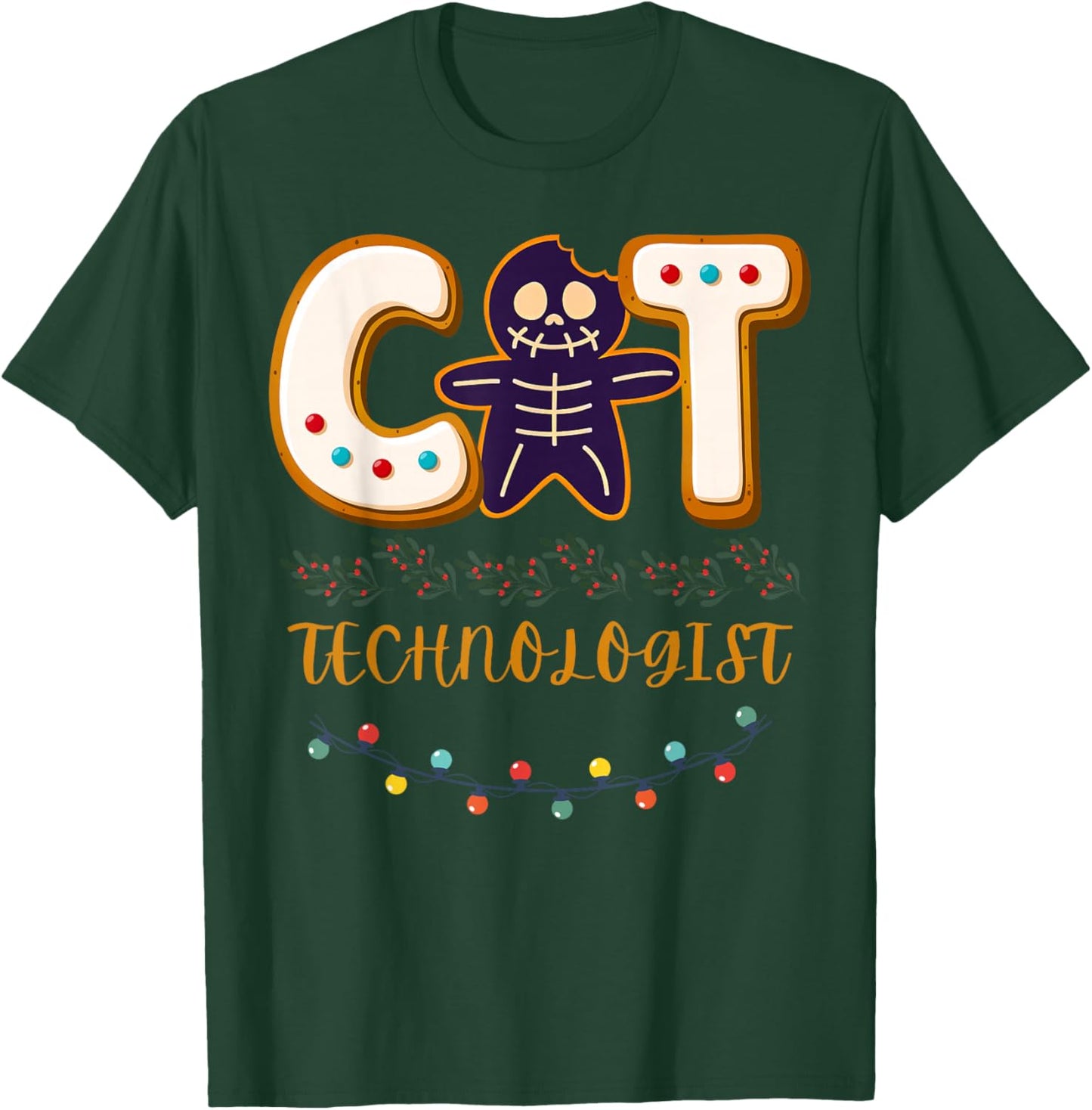 Gingerbread CT Technologist MRI X-ray Tech Christmas Holiday T-Shirt - T-Shirt | Forest