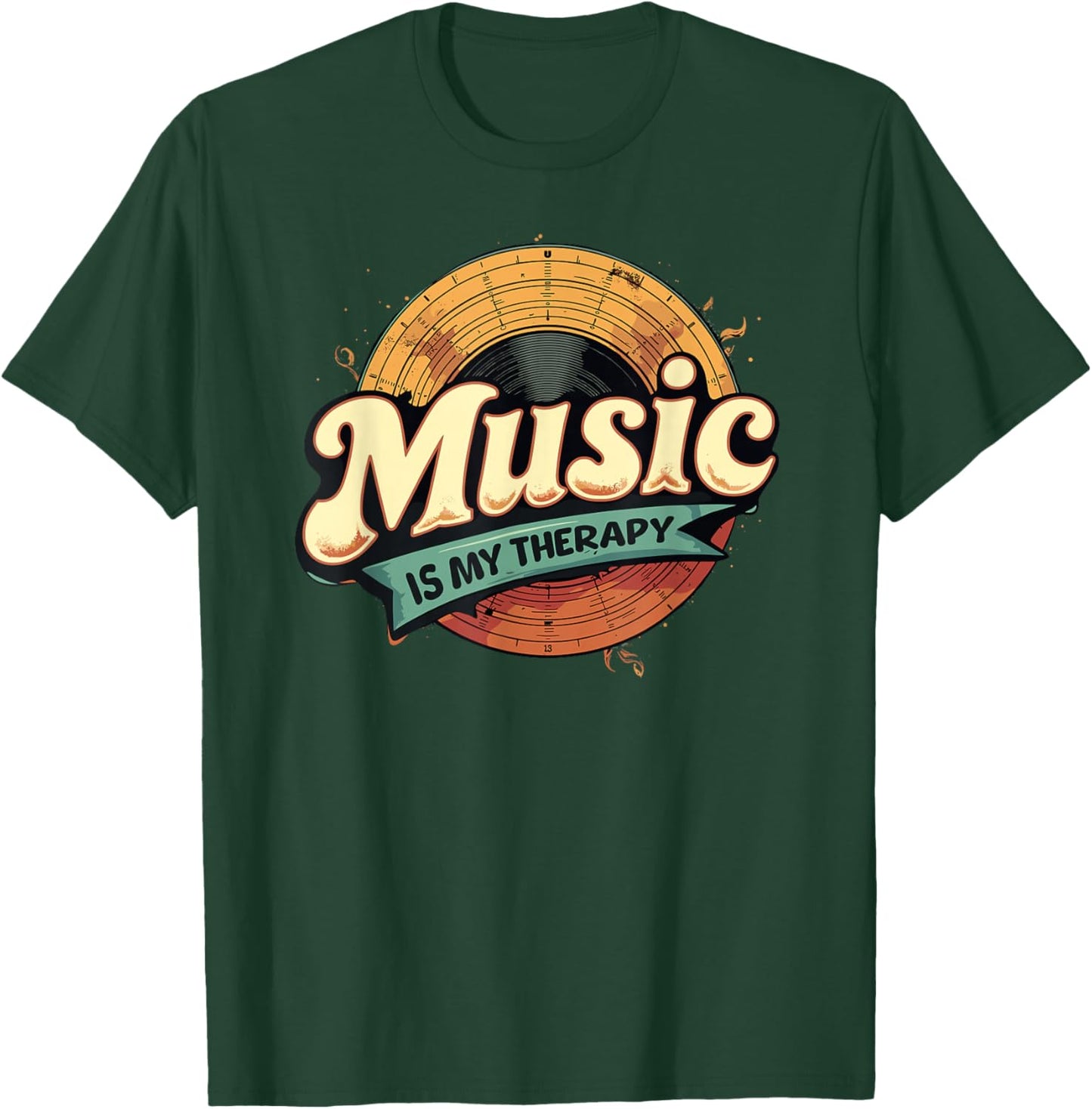 Music Is My Therapy Retro Music Lover T-Shirt - T-Shirt | Forest