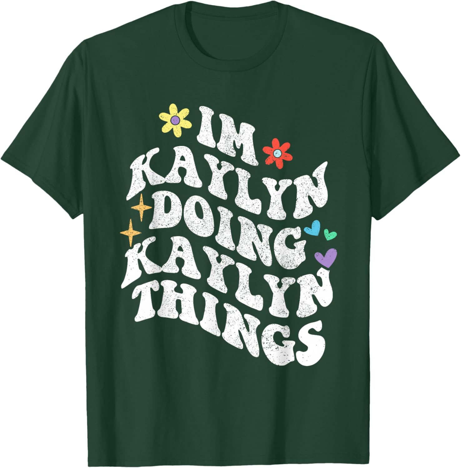 Retro Groovy Im Kaylyn Doing Kaylyn Things Funny Mother's T-Shirt - T-Shirt | Forest