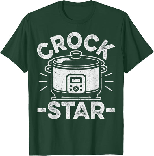 Crock Star Design for a Crock Pot lover T-Shirt - T-Shirt | Forest