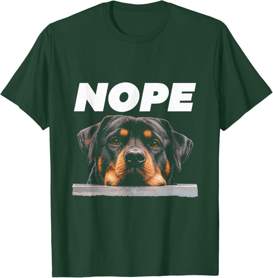 Nope Rottweiler Dog Sarcastic Rottie Pet Lover Women T-Shirt - T-Shirt | Forest