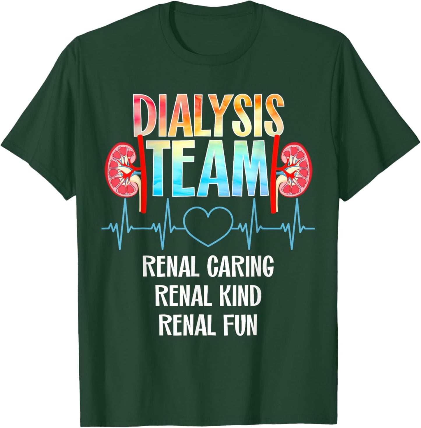 Dialysis Nurse Appreciation Kidney Team Crew Dialysis Technician Tech Nephrology Nurse -Adults Black Modern T-Shirt - T-Shirt | Forest