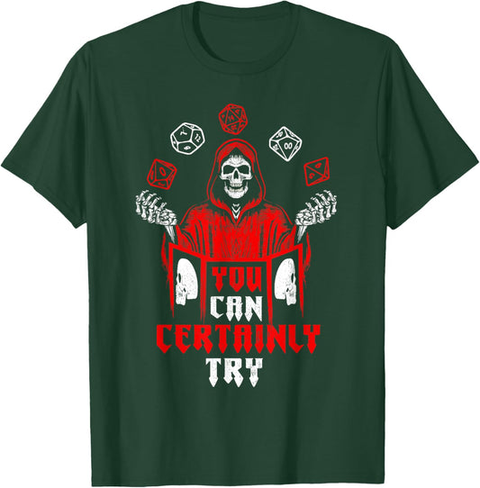 RPG Gaming Skeleton You Can Certainly Try Gamer Player Funny T-Shirt - T-Shirt | Forest
