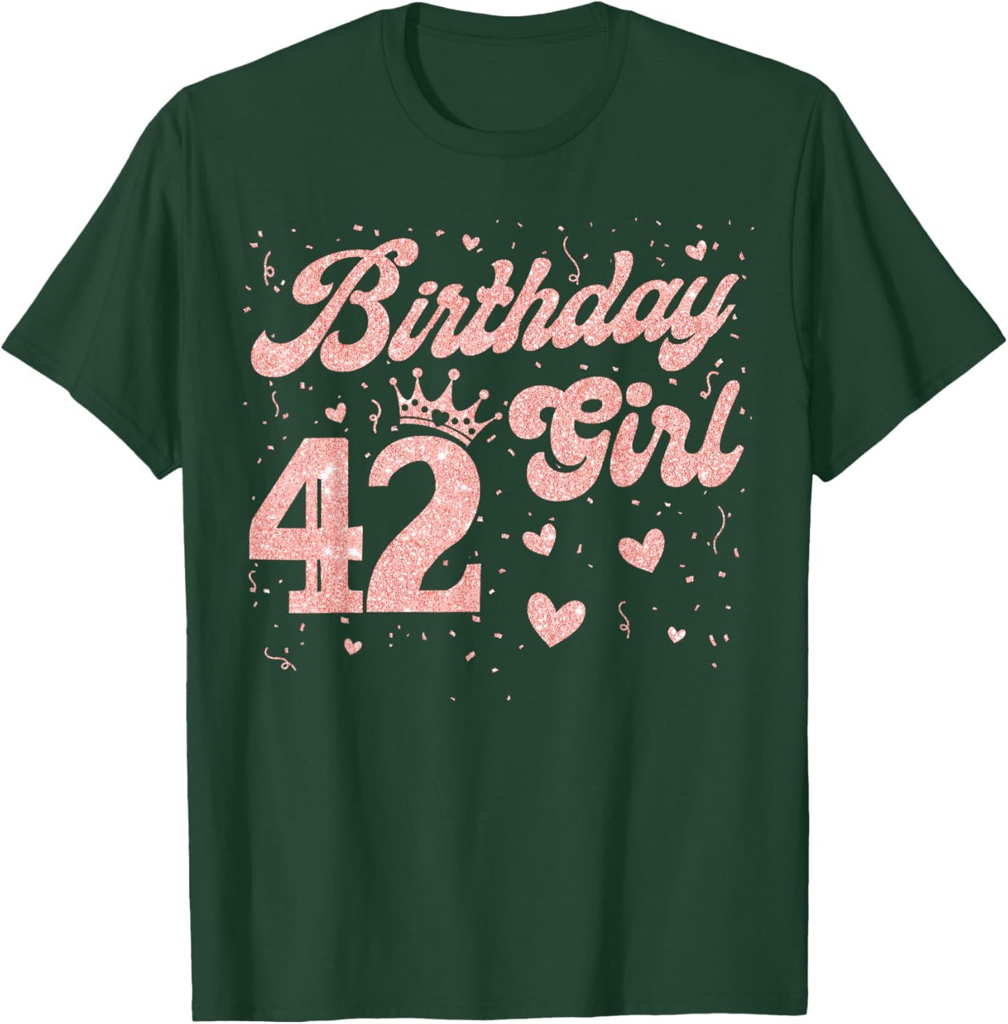 42 Birthday Girl Pink Crown Happy 42 Years Old Lady Women T-Shirt - T-Shirt | Forest