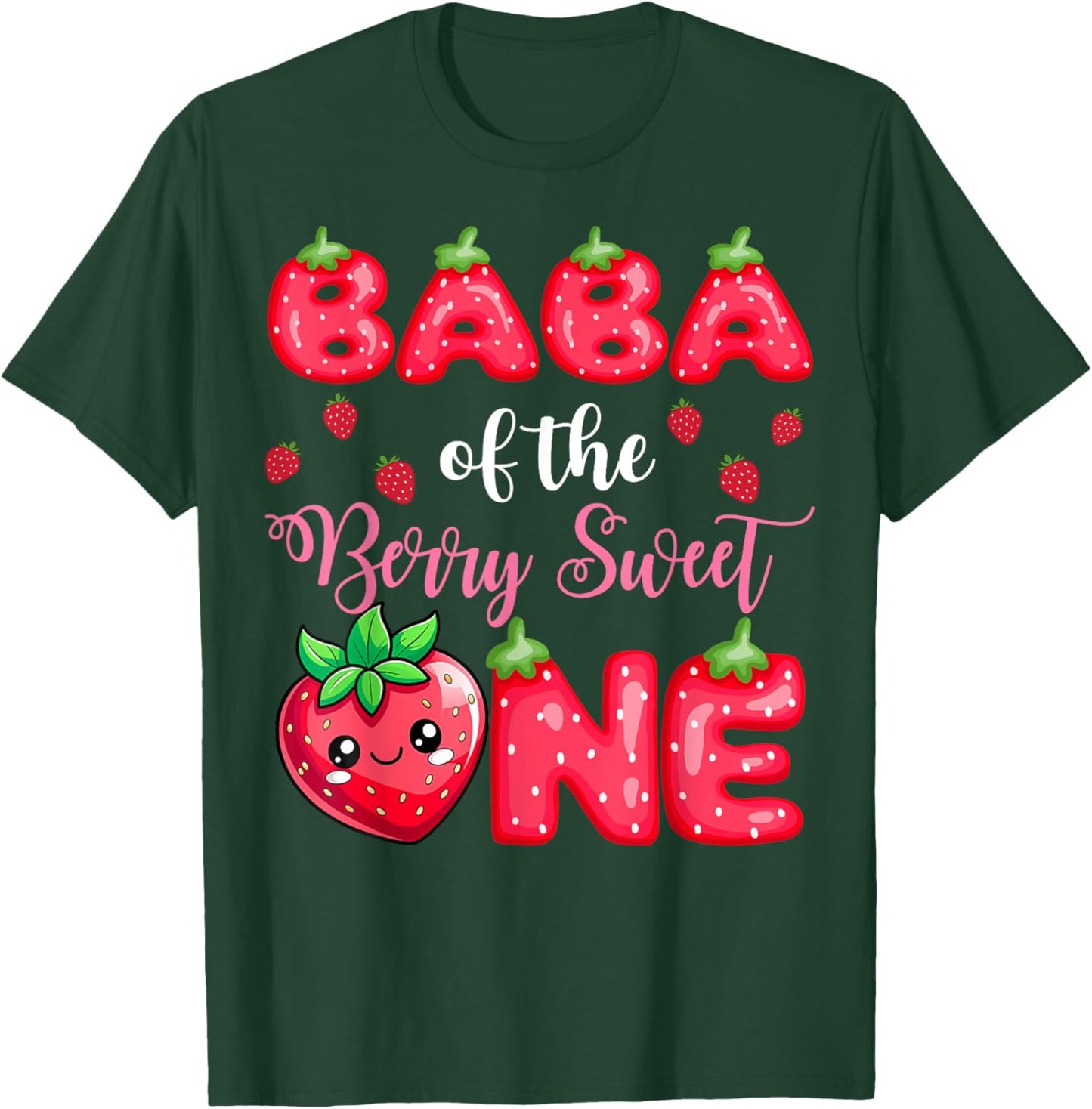 Baba Of The Berry Sweet One 1St Birthday Strawberry T-Shirt - T-Shirt | Forest