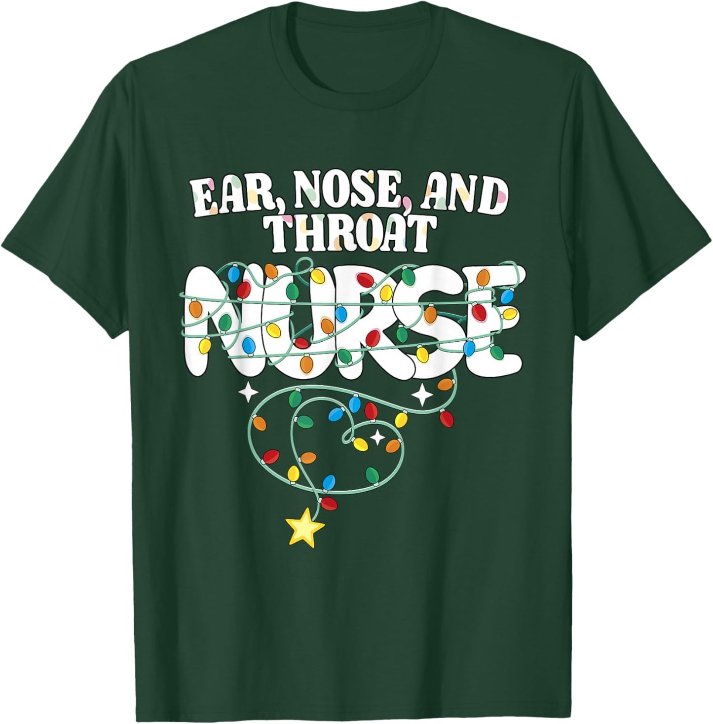 Ear, Nose, and Throat Nurse Christmas ENT Nursing NP Squad T-Shirt - T-Shirt | Forest