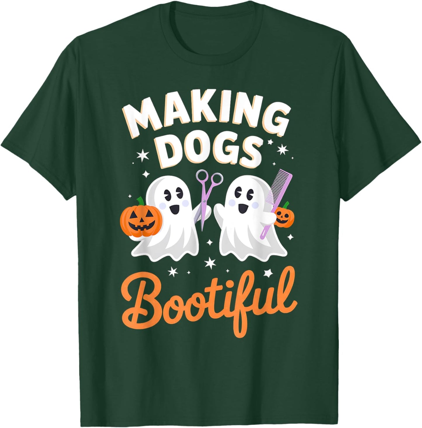 Pet Groomer Funny Halloween Making Dogs Bootiful T-Shirt - T-Shirt | Forest