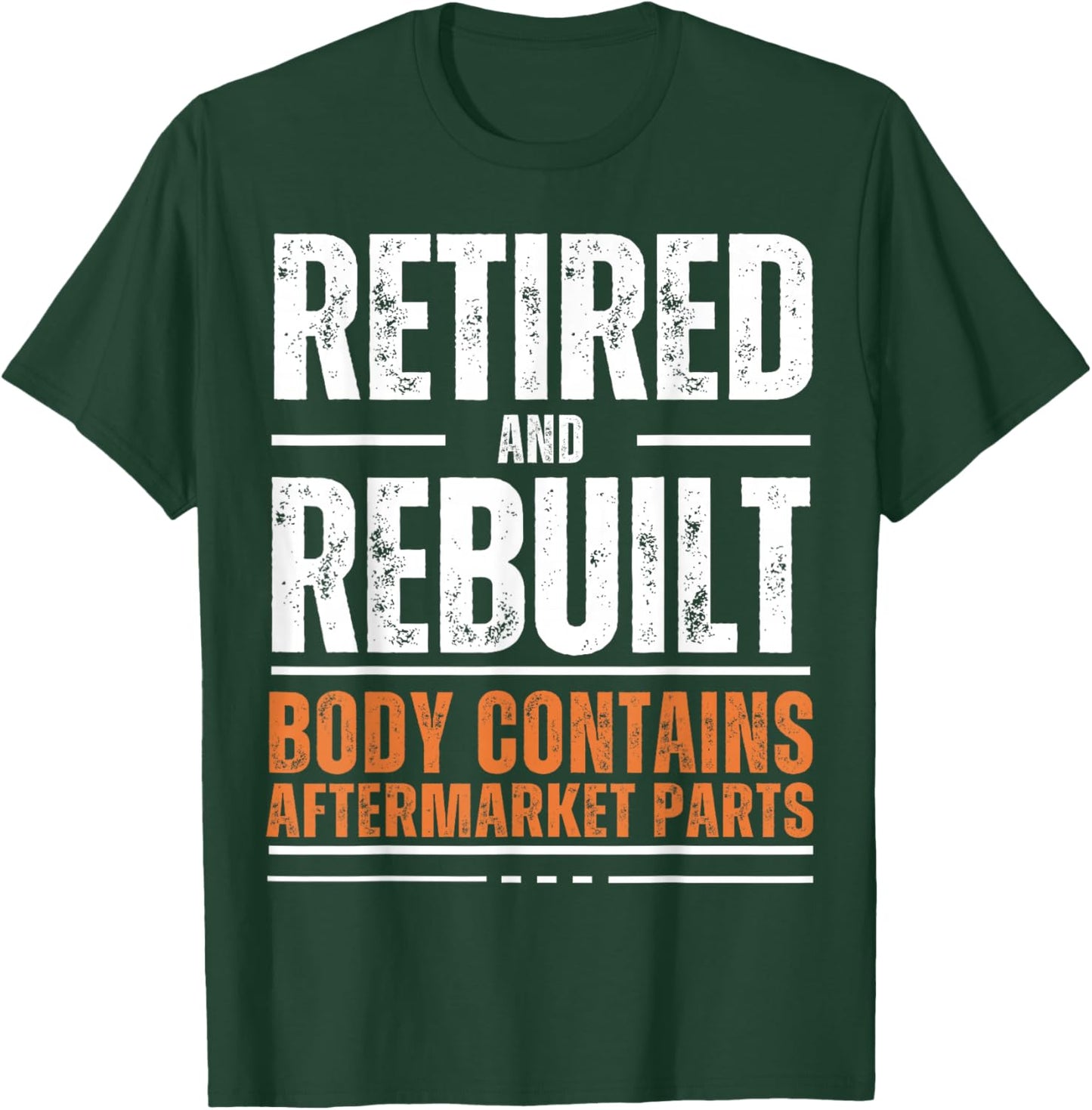 Retired and Rebuilt Body Contains Aftermarket Parts Vintage T-Shirt - T-Shirt | Forest
