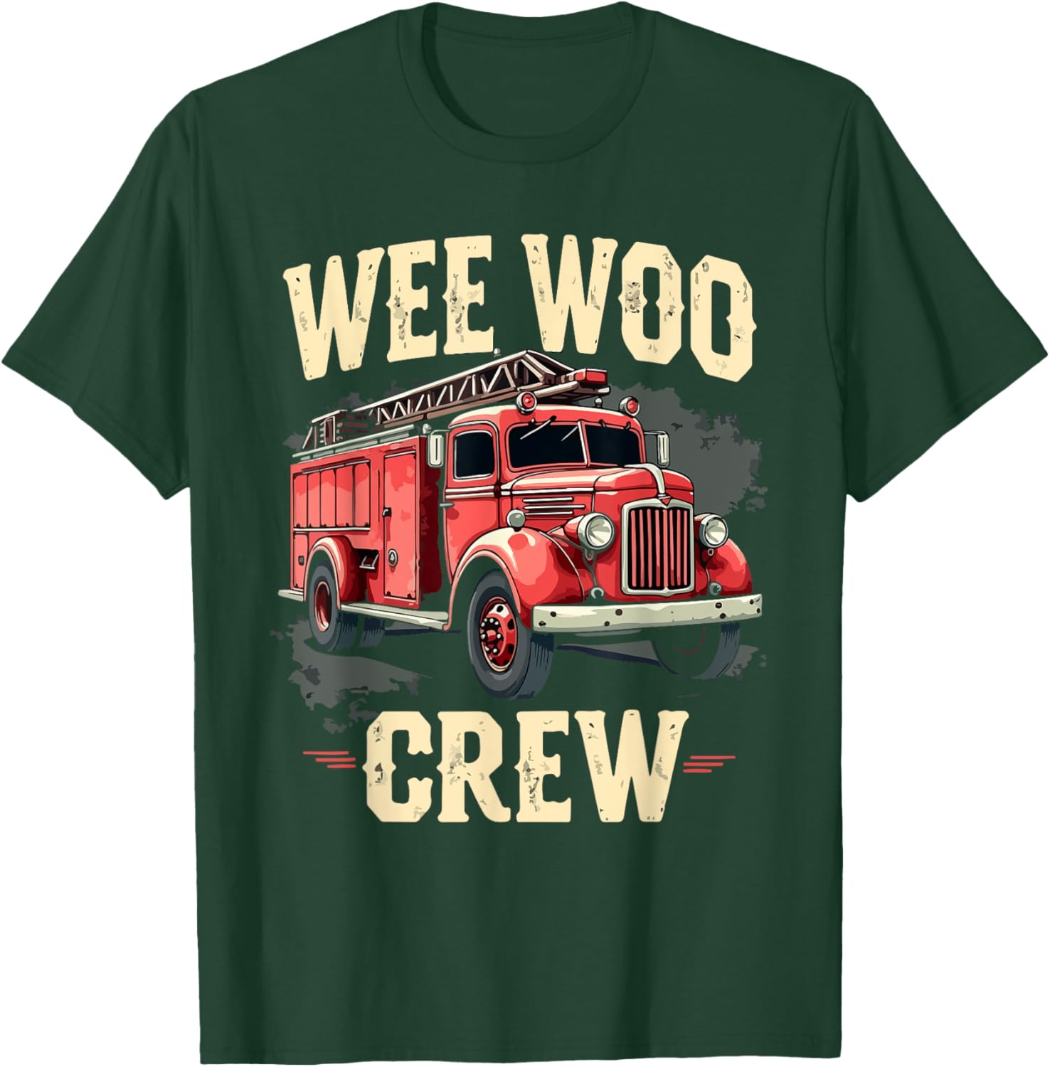 Funny Fire Truck Wee Woo Crew Firetruck Lover Men Women Kids T-Shirt - T-Shirt | Forest