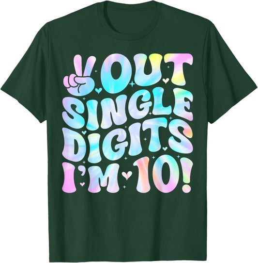 Out of Single Digits I’m 10 - Funny Kids 10th Birthday Party T-Shirt - T-Shirt | Forest