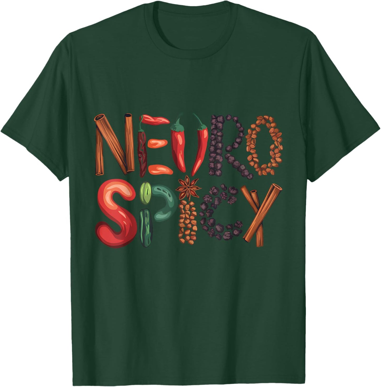 Neurodivergent SPED Teacher Autism Neurotypical Neuro Spicy T-Shirt - T-Shirt | Forest