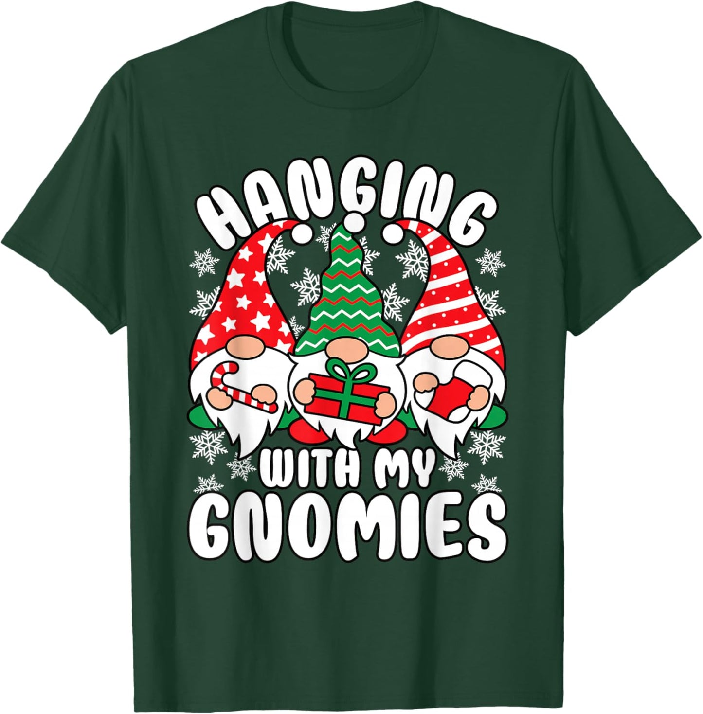 Hanging With My Gnomies Funny Christmas Xmas Gnome T-Shirt - T-Shirt | Forest