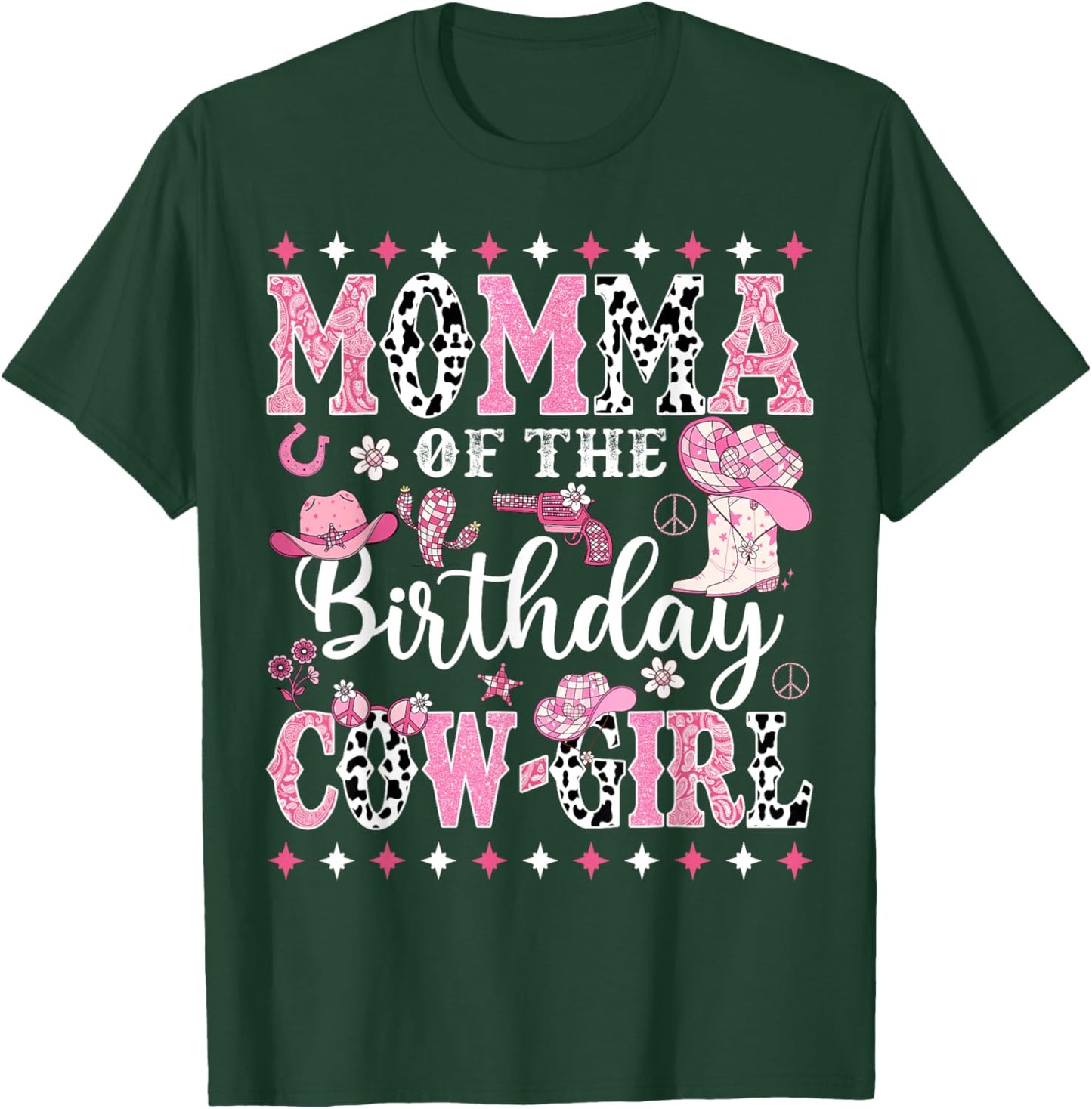 Momma Of The Birthday CowGirl Rodeo CowGirl Birthday T-Shirt - T-Shirt | Forest