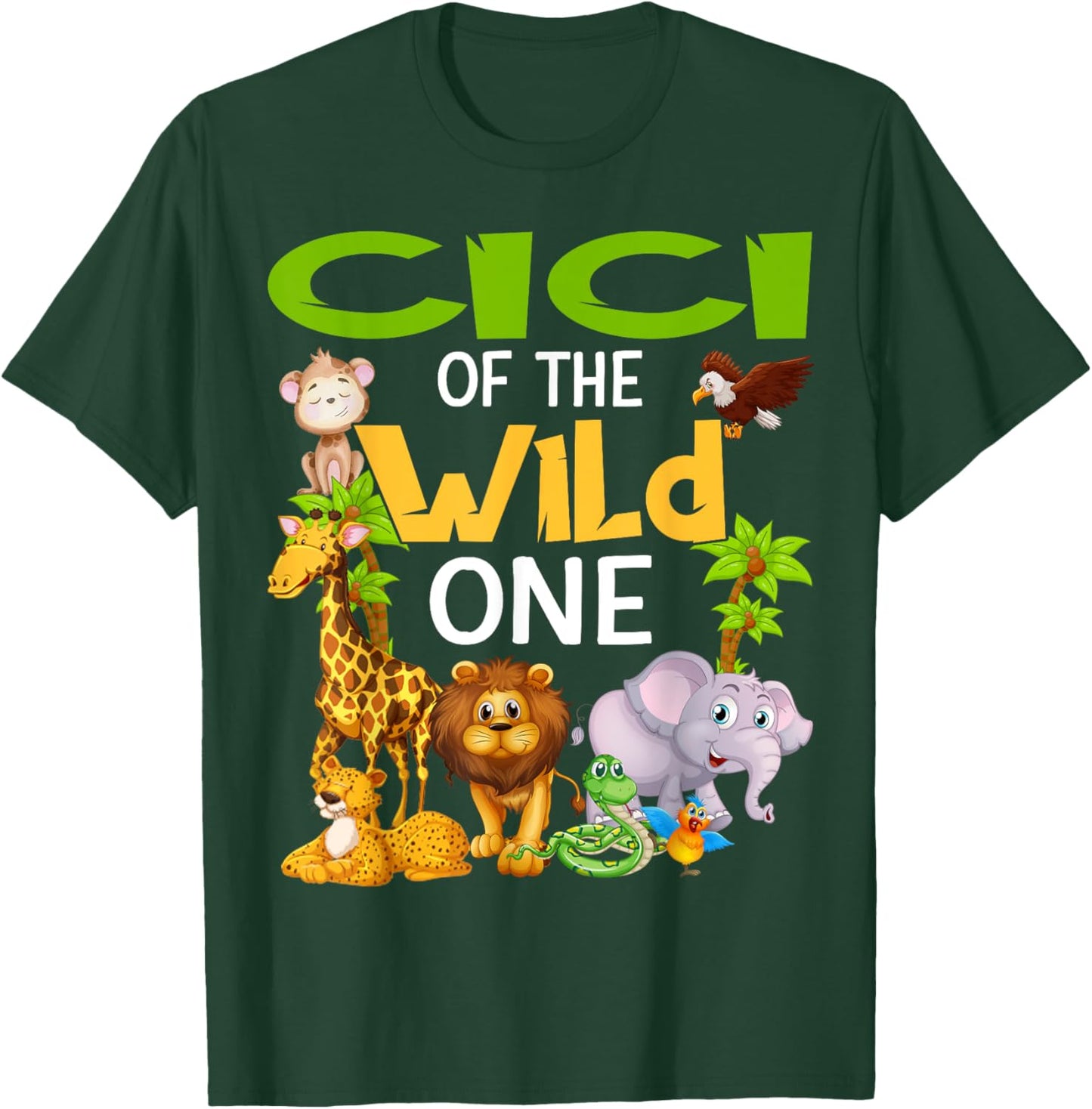 Cici Of The Wild One Zoo Birthday Safari Family T-Shirt - T-Shirt | Forest