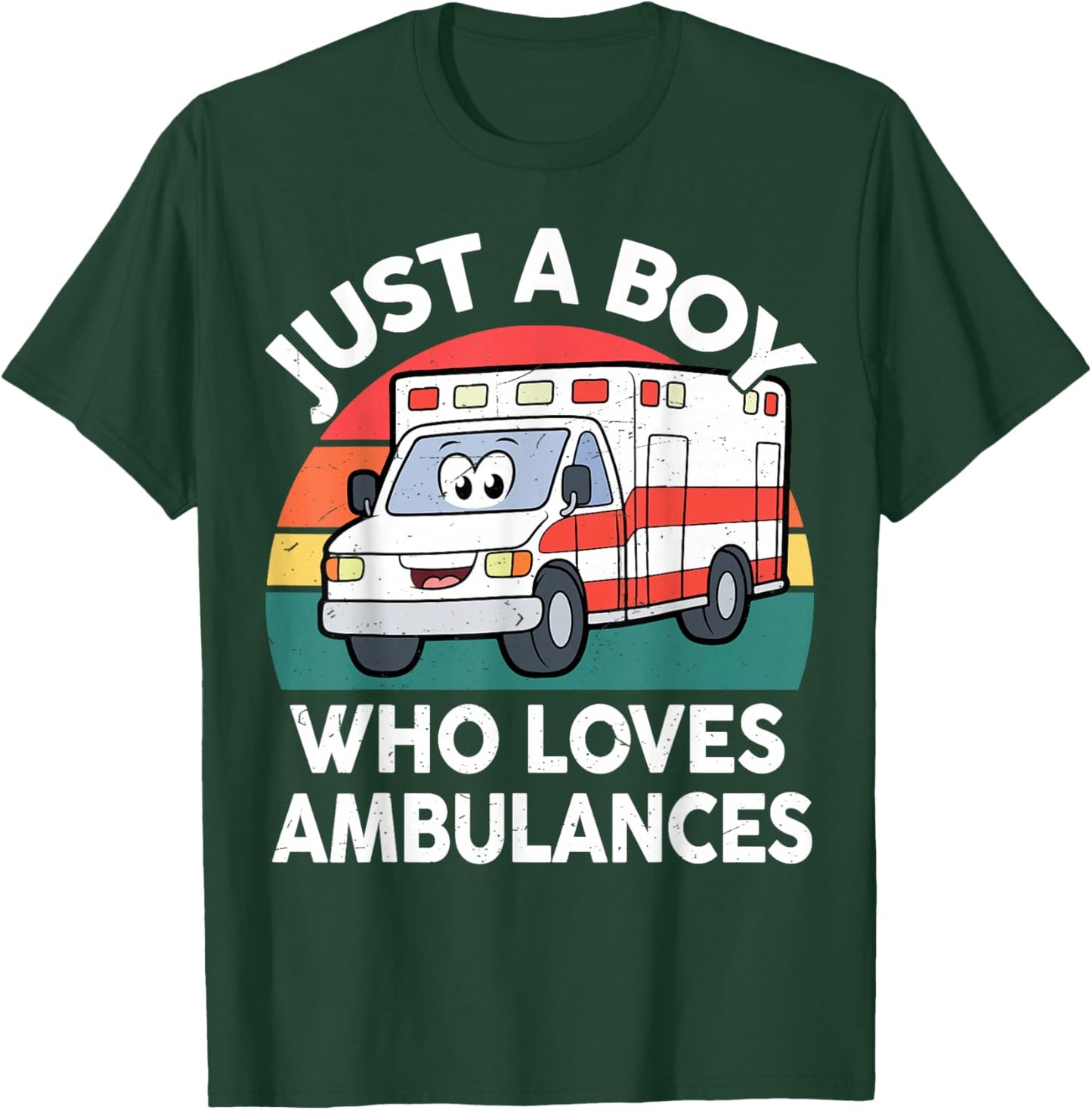 Toddler Just A Boy Who Loves Ambulances First Responder Kids T-Shirt - T-Shirt | Forest