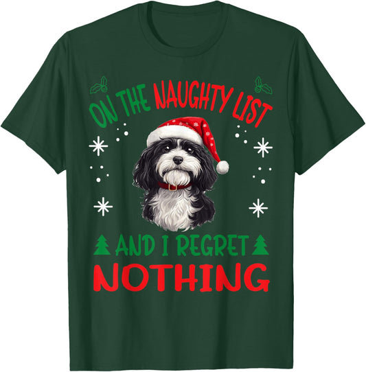 Cute Havanese dog Dog Christmas On The Naughty List and I T-Shirt - T-Shirt | Forest