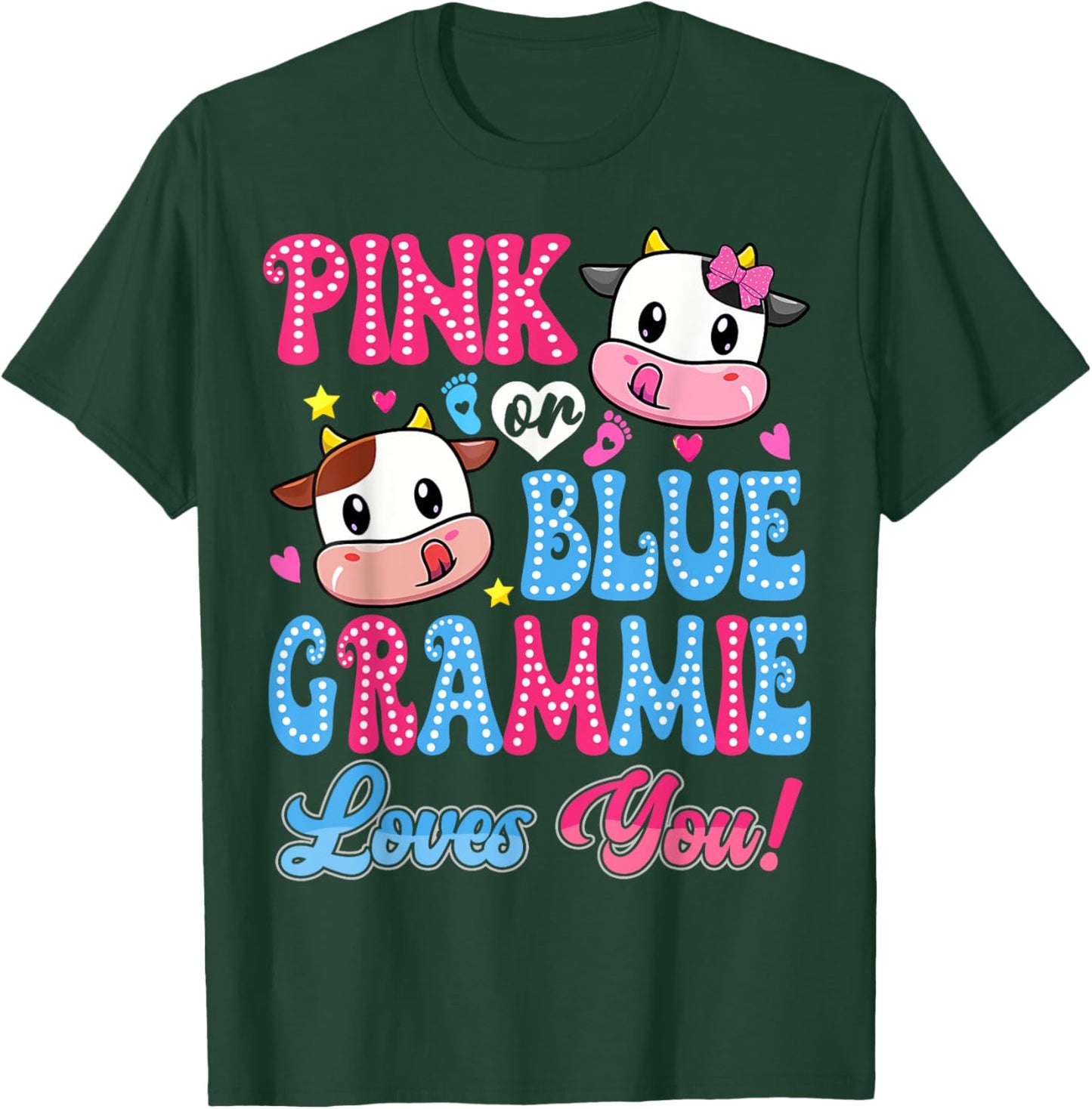 Pink Or Blue Grammie Loves You Cow Baby Gender Reveal T-Shirt - T-Shirt | Forest