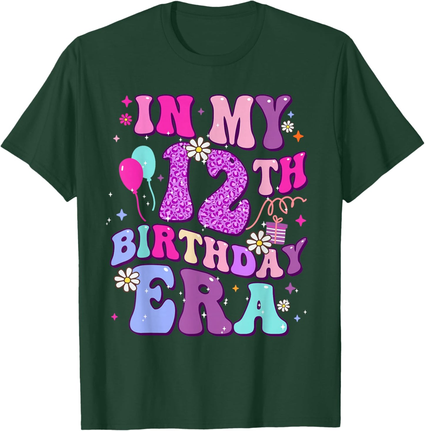 In My 12th Birthday Era Twelve 12 Years Old Birthday Girl T-Shirt - T-Shirt | Forest