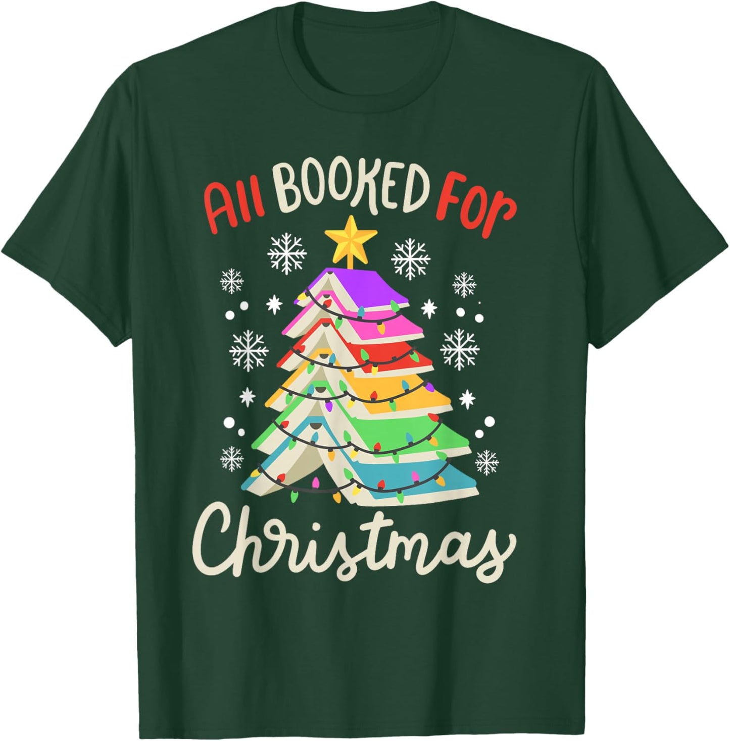 All Booked For Christmas Funny Book Lovers Xmas Tree Women T-Shirt - T-Shirt | Forest
