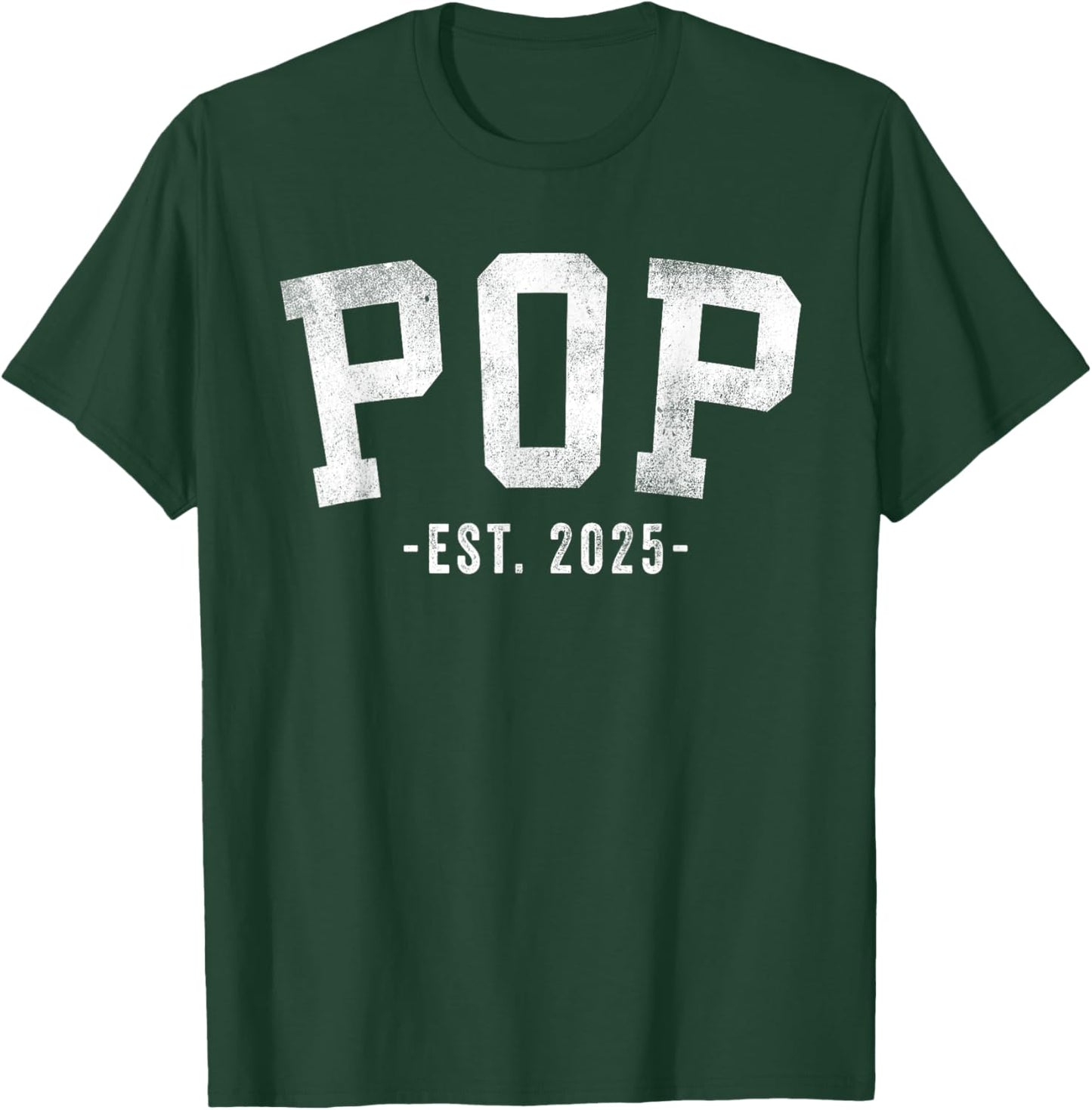 Pop 2025 Pop To Be New Pop Gifts Classic Bold Font T-Shirt - T-Shirt | Forest