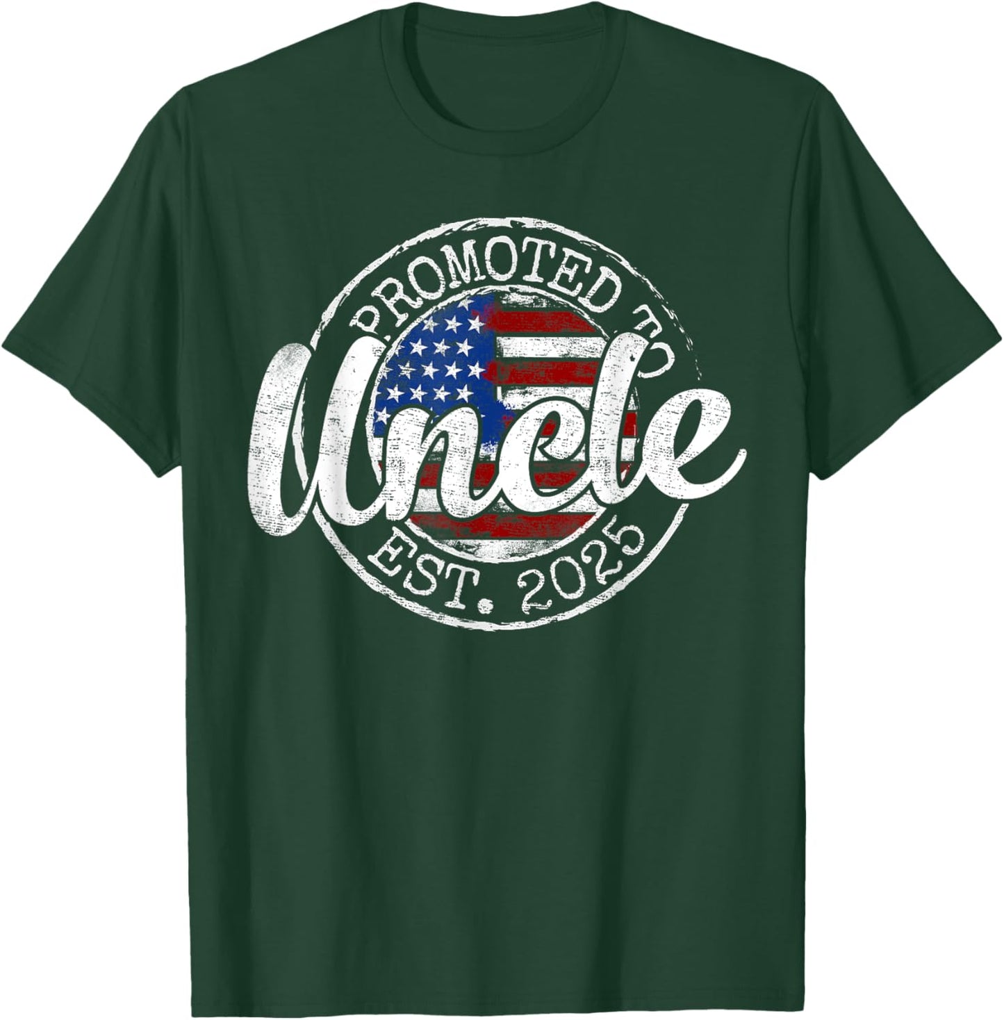 Promoted To Uncle Est 2025 Uncle To Be Gifts 1St Time Uncle T-Shirt - T-Shirt | Forest