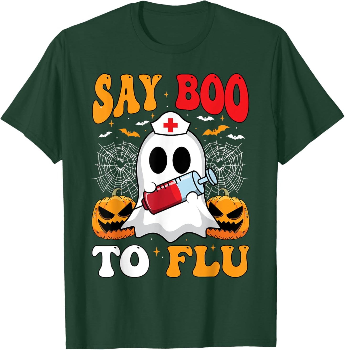 Say Boo To The Flu Halloween Nurses Ghost Boo To Flu Shot T-Shirt - T-Shirt | Forest