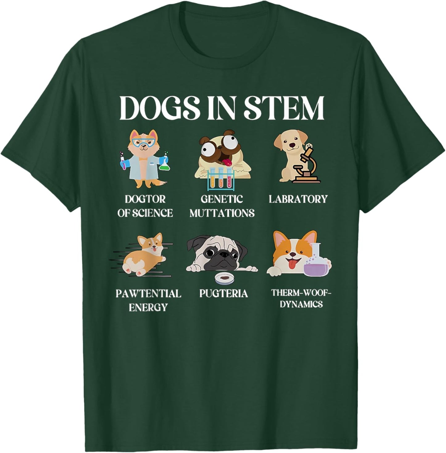 Funny Dogs In Stem Science Teacher Dog Pup Physics Chemistry T-Shirt - T-Shirt | Forest