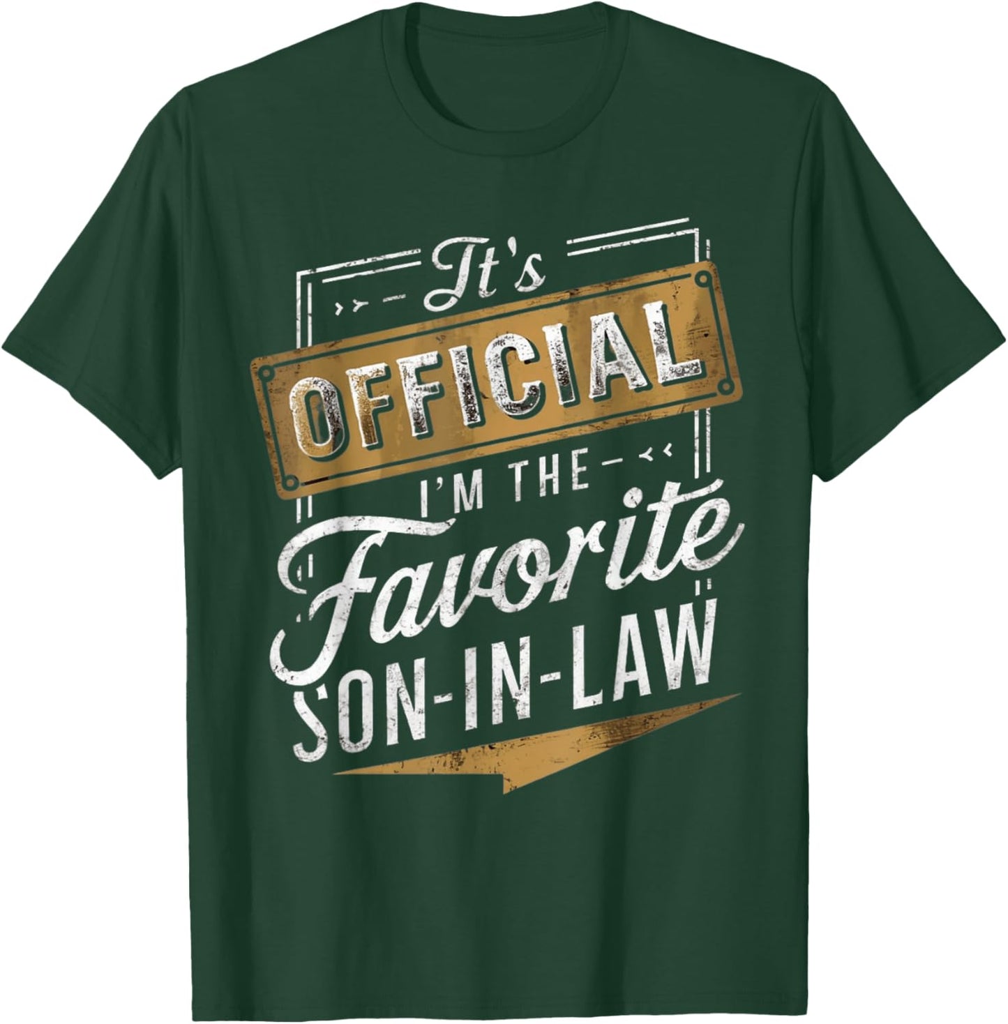 It's Official I'm the Favorite Son-in-Law Men Family Humor T-Shirt - T-Shirt | Forest