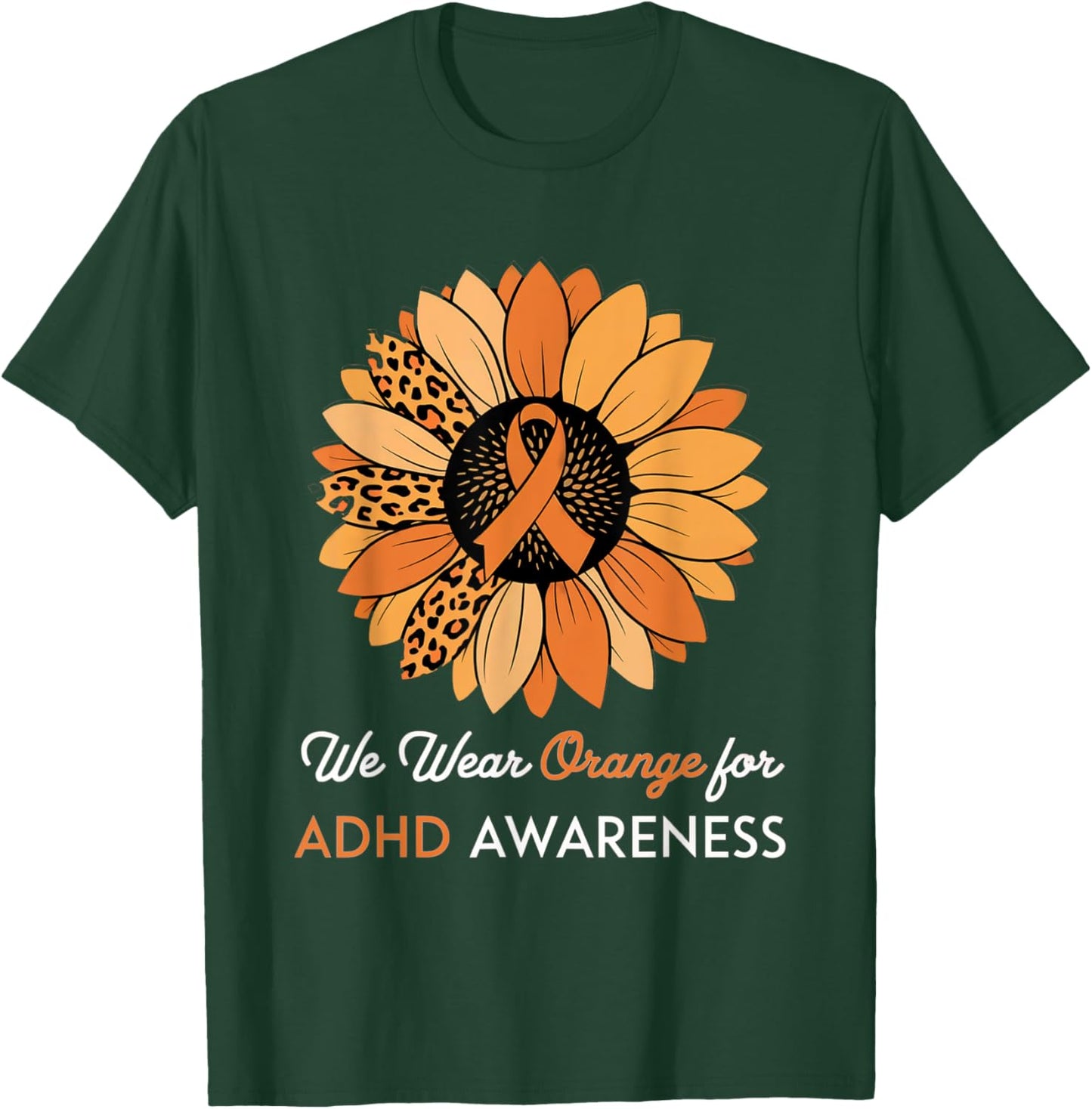 ADHD Awareness Month ADHD Sunflower Embrace Neurodiversity T-Shirt - T-Shirt | Forest
