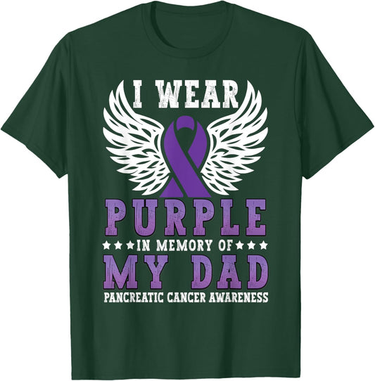I Wear Purple In Memory Of Dad Pancreatic Cancer Awareness T-Shirt - T-Shirt | Forest
