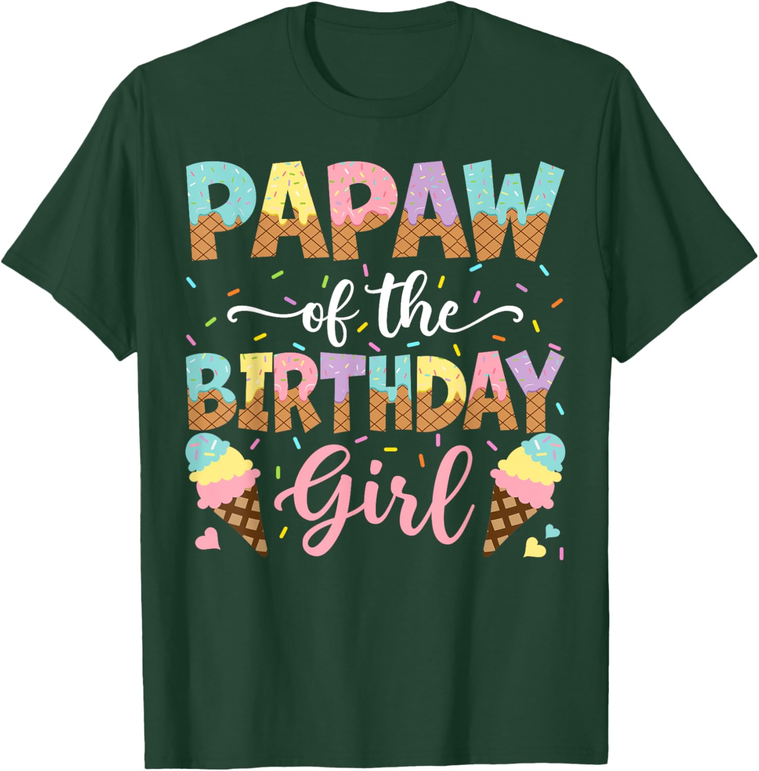 Papaw Of The Birthday Girl Ice Cream Lover Party T-Shirt - T-Shirt | Forest