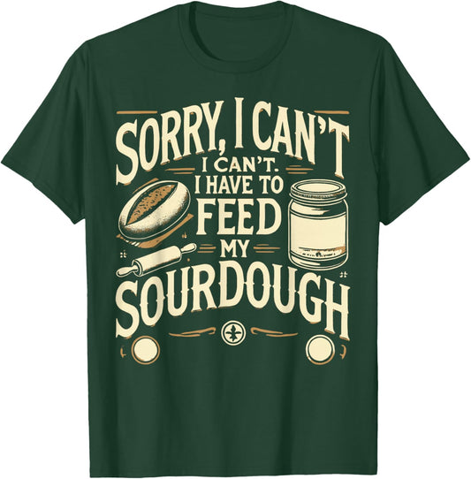Bread Sourdough Starter Bread Making Baker T-Shirt - T-Shirt | Forest