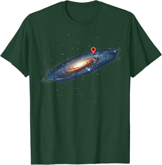Milky Way Galaxy Universe Location Pin Space Cosmic Funny T-Shirt - T-Shirt | Forest