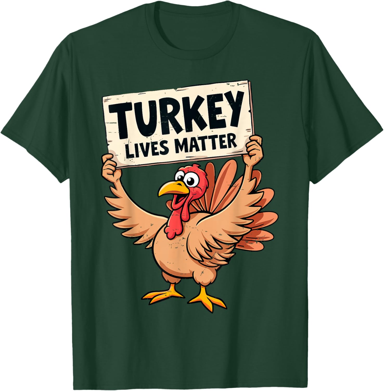 Turkey Lives Matter Funny Thanksgiving Thankful Grateful T-Shirt - T-Shirt | Forest