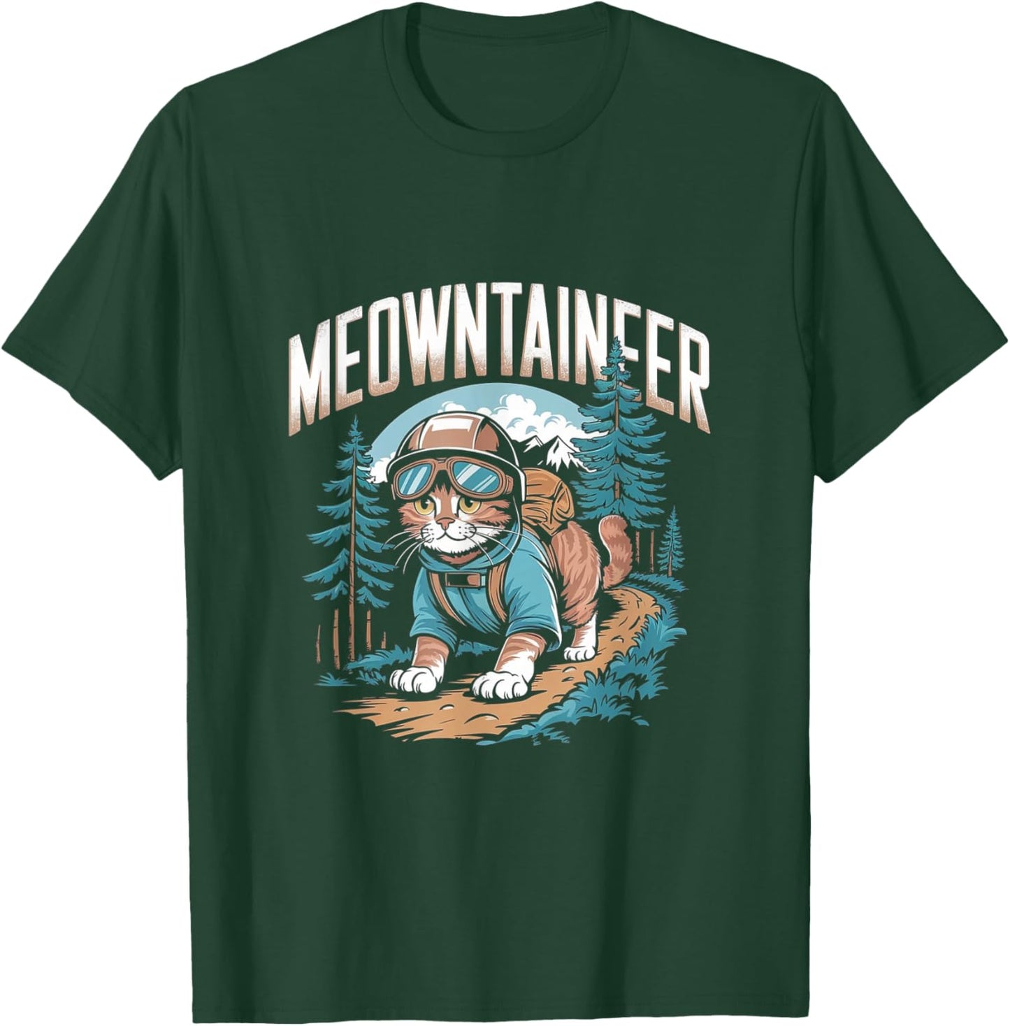 Mountaineer Hiking Pun - Funny Mountain Cat Hiker T-Shirt - T-Shirt | Forest