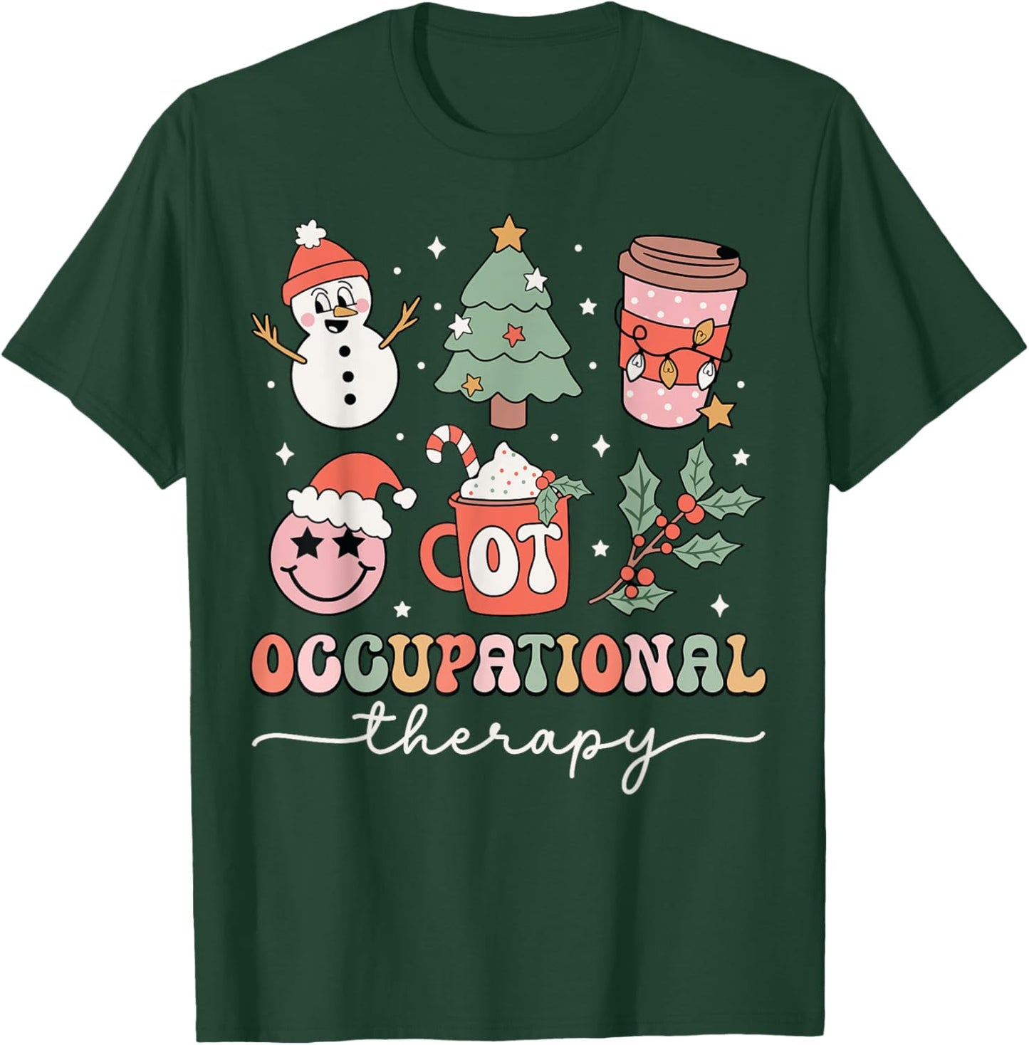 Occupational Therapy Therapist OTA OT Assistant Christmas T-Shirt - T-Shirt | Forest