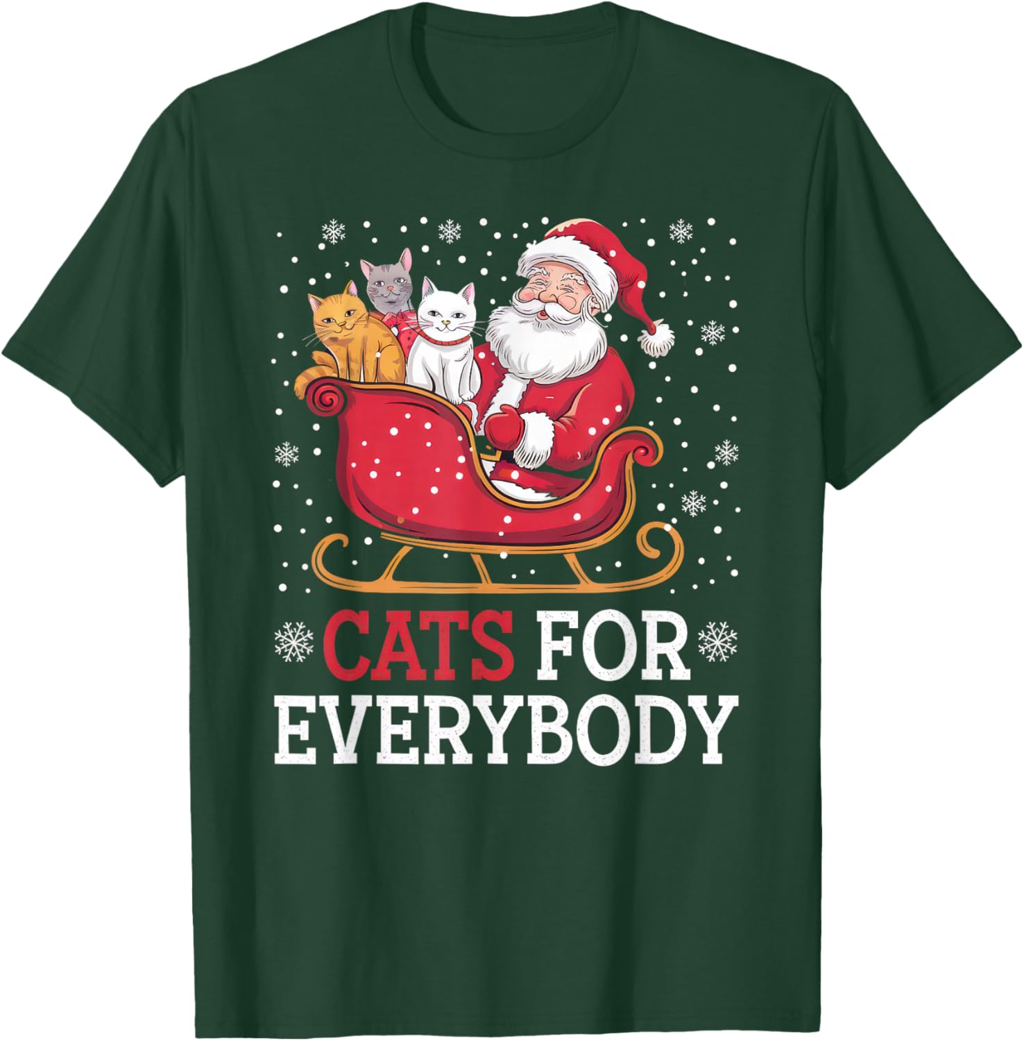 Cats for Everybody Christmas Shirt Funny Xmas Women Santa T-Shirt - T-Shirt | Forest