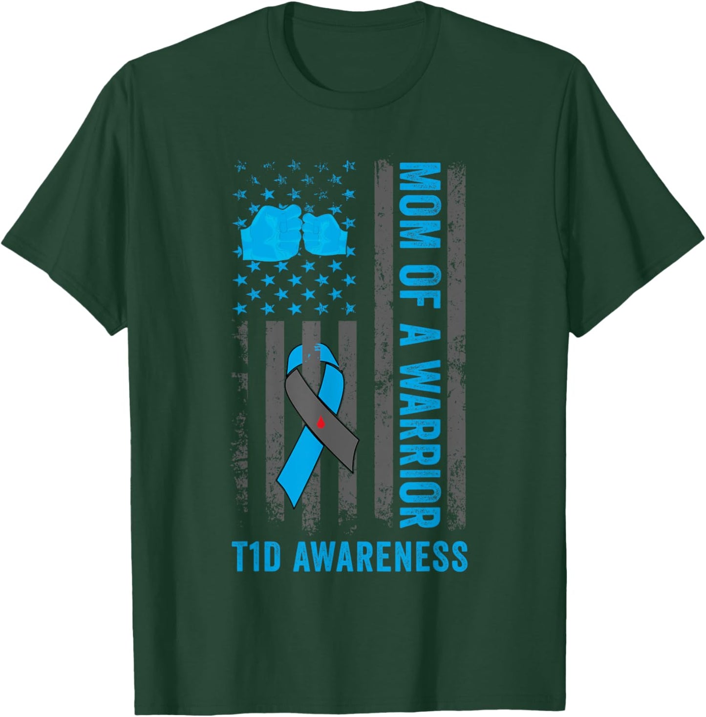 Mom Of A T1D Warrior Diabetic Type 1 Diabetes Awareness T-Shirt - T-Shirt | Forest